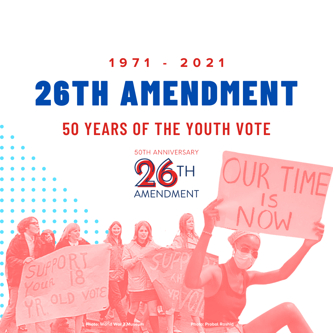 50th Anniversary Of The 26th Amendment – Crush The Vote